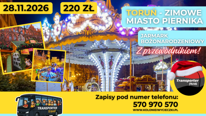 TORUŃ ZIMOWE MIASTO PIERNIKA – JARMARK BOŻONARODZENIOWY