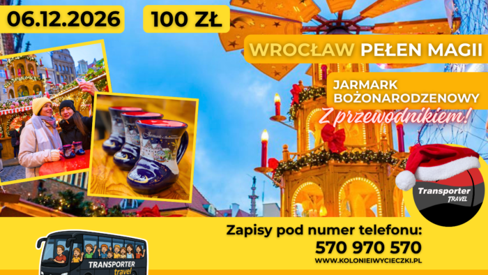 WROCŁAW PEŁEN MAGII – JARMARK BOŻONARODZENIOWY